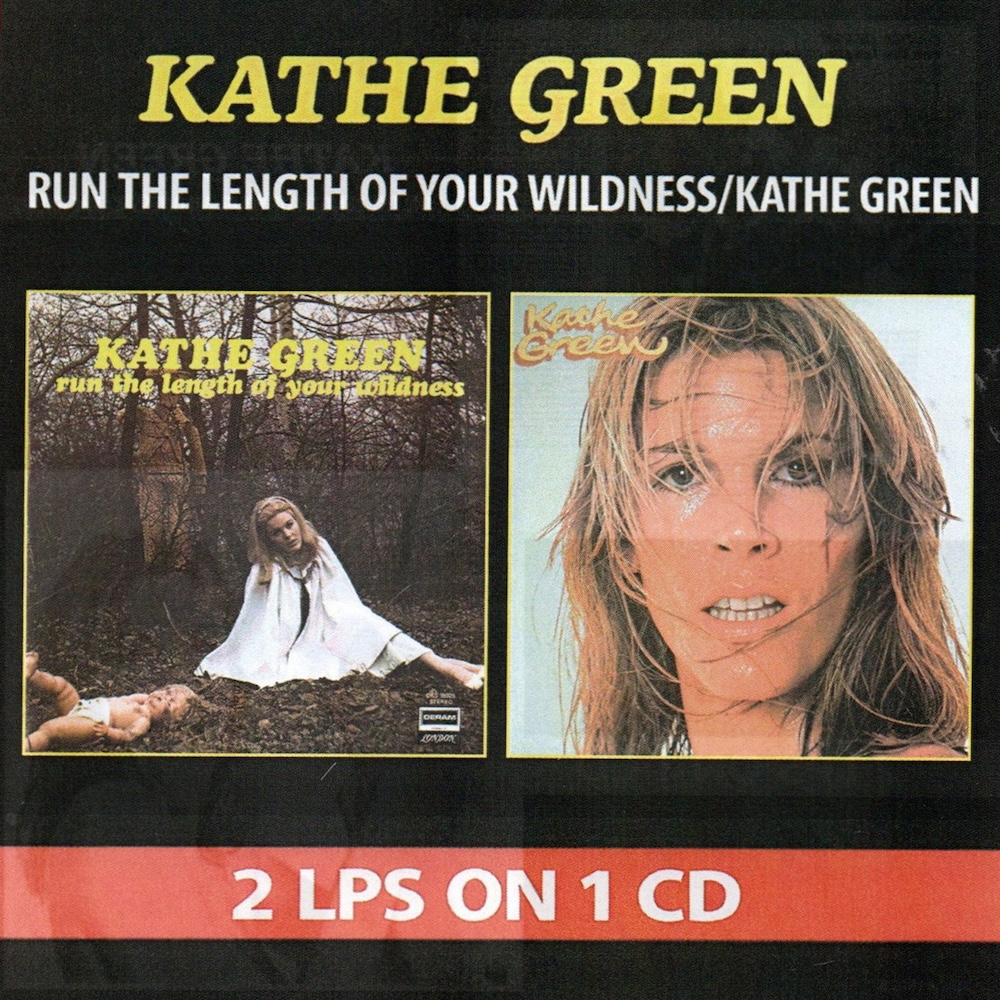 Run The Length Of Your Wildness / Kathe Green - 2 LPs on 1 CD (image for) Run The Length Of Your Wildness / Kathe Green - 2 LPs on 1 CD